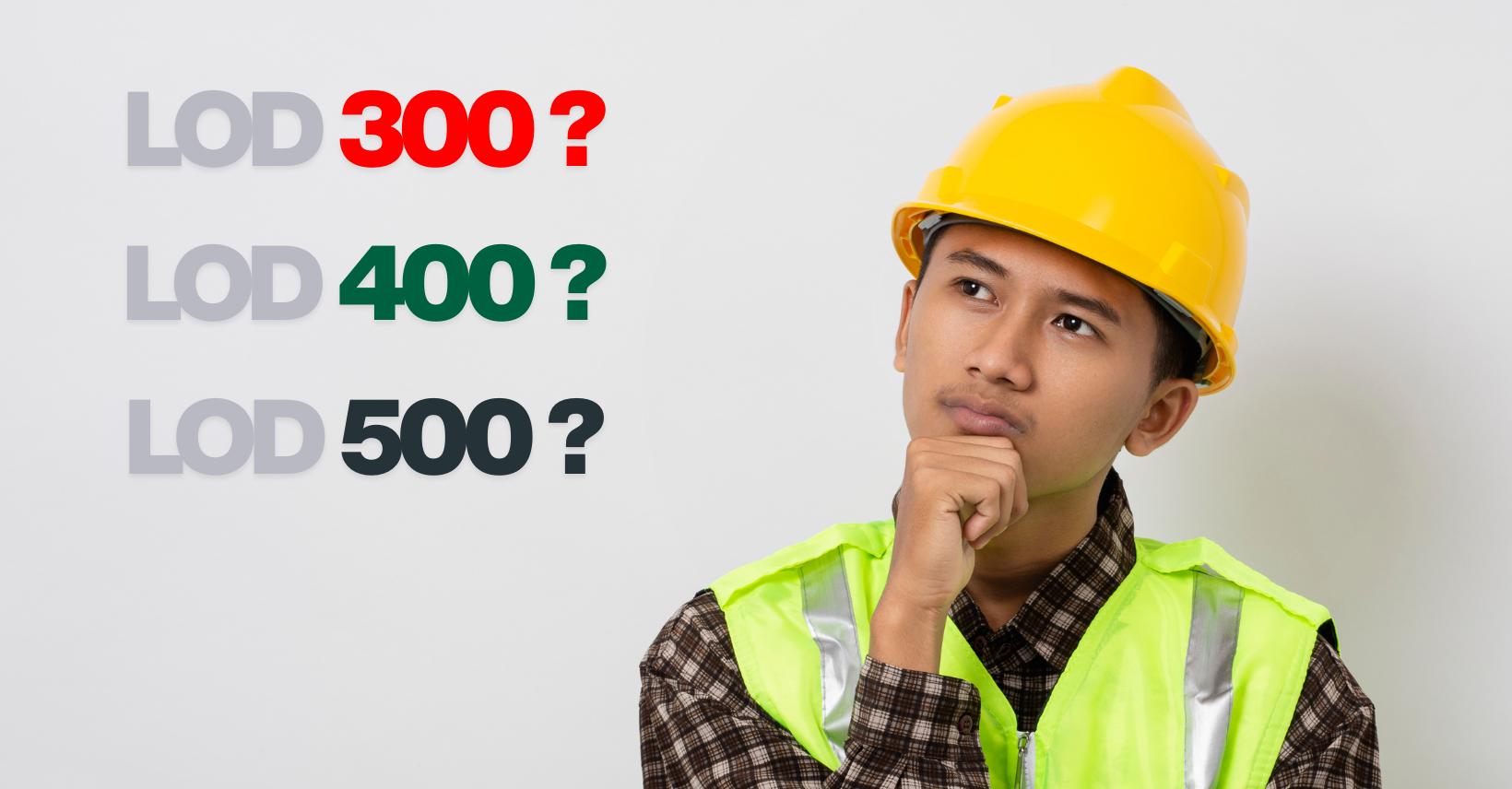 Understanding LOD 300, 400 & 500: What They Really Mean for Project Delivery